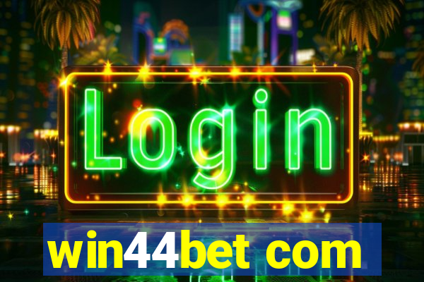 win44bet com